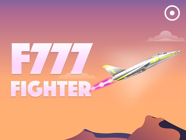 2024 bet F777 Fighter